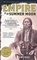 Empire of the Summer Moon: Quanah Parker and the Rise and Fall of the Comanches, the Most Powerful Indian Tribe in American History