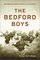 The Bedford Boys: One American Town's Ultimate D-Day Sacrifice