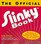 The Official Slinky Book: Hundreds of Wild and Wacky Uses for the Greatest Toy on Earth
