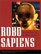 Robo sapiens: Evolution of a New Species