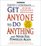 Get Anyone to Do Anything and Never Feel Powerless Again (Audio CD) (Abridged)