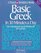 Basic Greek in Thirty Minutes a Day (New Testament Greek Workbook for Laymen)