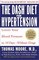 The DASH Diet for Hypertension