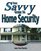 Savvy Guide to Home Security