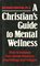 Christians Guide to Mental Wellness