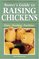 Storey's Guide to Raising Chickens : Care / Feeding / Facilities
