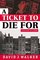 A Ticket to Die for (Wild Onion, Ltd., Bk 1)