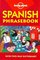 Lonely Planet Spanish Phrasebook (Lonely Planet)