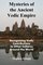 Mysteries of the Ancient Vedic Empire: Recognizing Vedic Contributions to Other Cultures Around the World