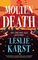 Molten Death (An Orchid Isle Mystery, 1)