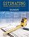 Estimating Home Construction Costs, 2nd Ed.