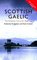 Colloquial Scottish Gaelic: The Complete Course for Beginners (Colloquial Series) (Colloquial Series (Book Only))