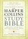 The HarperCollins Study Bible: Fully Revised & Updated