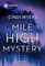 Mile High Mystery (Eagle Mountain: Criminal History, Bk 1) (Harlequin Intrigue, No 2236)