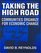 Taking the High Road: Communities Organize for Economic Change