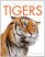 Amazing Animals: Tigers