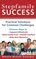 Stepfamily Success: Practical Solutions for Common Challenges