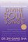 Divine Soul Songs: Sacred Practical Treasures to Heal, Rejuvenate, and Transform You, Humanity, Mother Earth, and All Universes