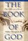 The Book of God: The Bible as a Novel