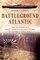Battleground Atlantic: How the Sinking of a Single Japanese Submarine Assured the Outcome of WW II
