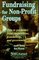 Fundraising for Non-Profit Groups: How to Get Money from Corporations, Foundations, and Government (Self-Coulnsel Business Series)