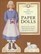 Kirsten's Paper Dolls: Kirsten and Her Old-Fashioned Outfits for You to Cut Out (American Girls Pastimes)