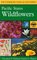A Field Guide to Pacific States Wildflowers : Washington, Oregon, California and adjacent areas (Peterson Field Guides(R))