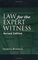 Law for the Expert Witness, Second Edition