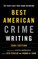 Best American Crime Writing : 2004 (Best American Crime Writing)