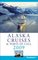 Frommer's Alaska Cruises & Ports of Call 2009 (Frommer's Cruises)