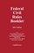 2014 Federal Civil Rules Booklet (For Use With All Civil Procedure Casebooks)
