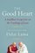 The Good Heart: A Buddhist Perspective on the Teachings of Jesus