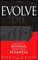 Evolve or Die: Seven Steps to Rethink the Way You Do Business