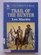Trail of the Hunter (Linford Western Library)