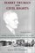 Harry Truman and Civil Rights: Moral Courage and Political Risks