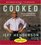Cooked: From the Streets to the Stove, from Cocaine to Foie Gras (Audio CD) (Unabridged)
