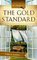 The Gold Standard (HEARTSONG PRESENTS MYSTERIES)