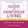 A Guide to Confident Living (Audio CD) (Unabridged)