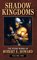 Shadow Kingdoms (Weird Works of Robert E. Howard, Bk 1)