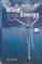 Wind Energy: Fundamentals, Resource Analysis and Economics