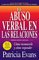 El abuso verbal en las relaciones, Tercera edicion ampliada: Como reconocerlo y como responder (Spanish Edition)
