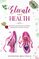 Elevate Your Health: Inspiration and Motivation to Embrace and Maintain a Healthy Lifestyle (Elevated Living)