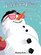 Happy, the High-Tech Snowman: A One-Act Musical