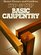 Better Homes and Gardens Step-By-Step Basic Carpentry (Step-By-Step)