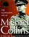 Illustrated Life of Michael Collins