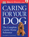 Caring for Your Dog