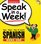Speak in a Week Spanish: Week 1 (Speak in a Week)