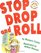 Stop Drop and Roll (A Book about Fire Safety)