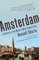Amsterdam: A History of the World's Most Liberal City (Vintage)