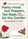 Yankee Magazine's Pantyhose, Hot Peppers, Tea Bags, and More-for the Garden : 1,001 Ingenious Ways to Use Common Household Items to Control Weeds, Beat ... Make Tricky Jobs Easy, and Save Time